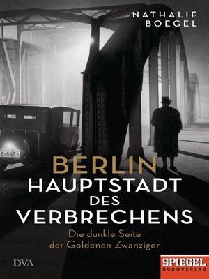 cover image of Berlin--Hauptstadt des Verbrechens